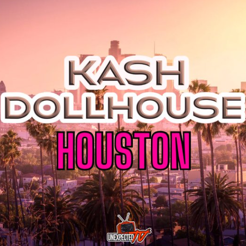 Kash DollHouse Houston