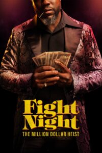 Fight Night: The Million Dollar Heist 1x1