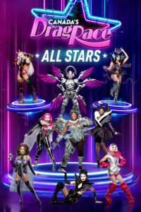 Canada’s Drag Race: All Stars